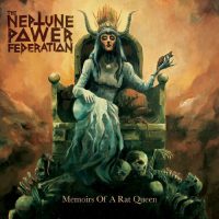 THE NEPTUNE POWER FEDERATION - Memoirs of a Rat Queen CD