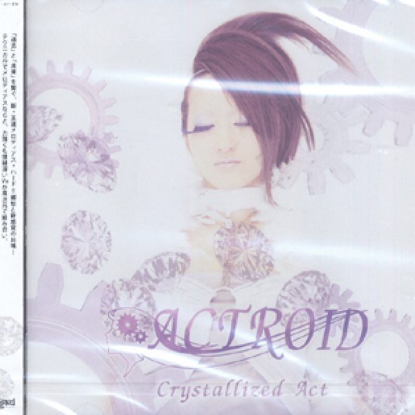 ACTROID - Crystallized act CD