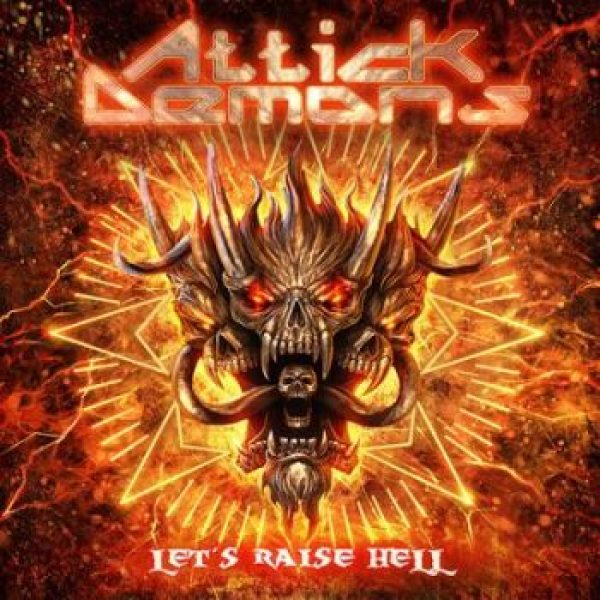 ATTICK DEMONS - Let´s raise hell CD