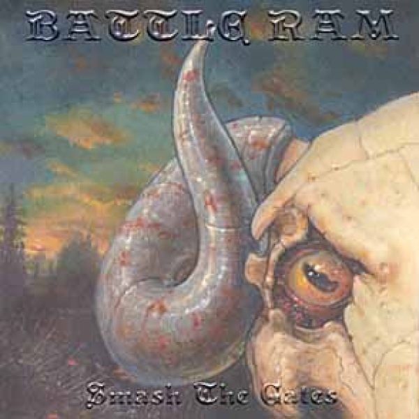 BATTLE RAM - Smash the gates CD