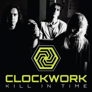 CLOCKWORK - Kill in time      CD
