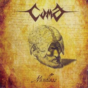 COMA - Mindless      CD