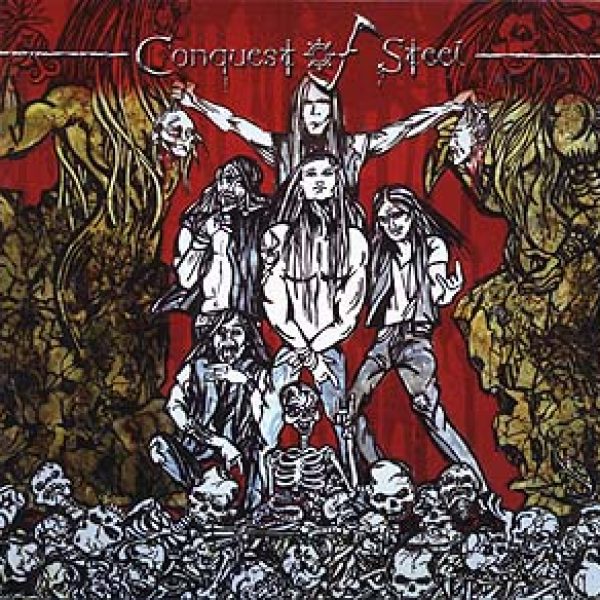 CONQUEST OF STEEL - Same CD