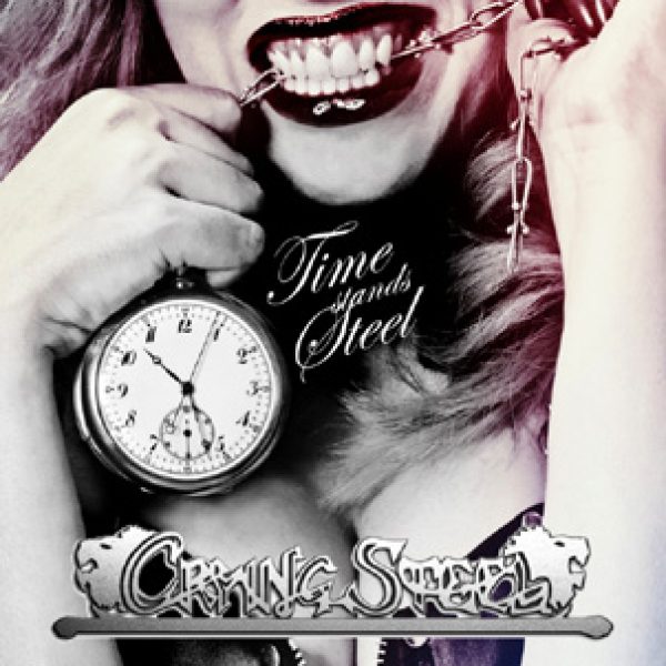 CRYING STEEL - Time stands steel CD