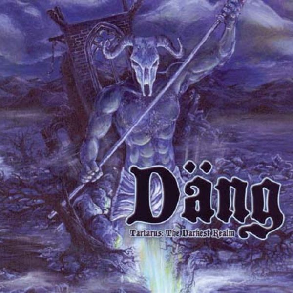 DÄNG - Tartarus: The darkest realm CD