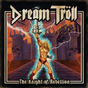 DREAM TROLL - The night of rebellion      CD