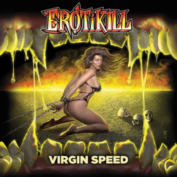 EROTIKILL - Virgin speed CD