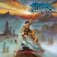 ETERNAL CHAMPION - The armor of Ire CD