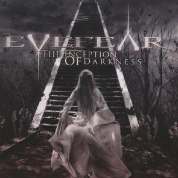 EYEFEAR - The inception of darkness CD