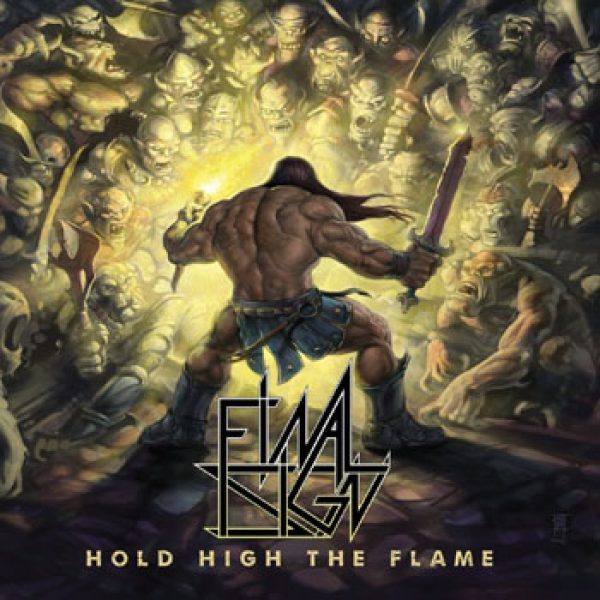FINAL SIGN - Hold high the flame CD