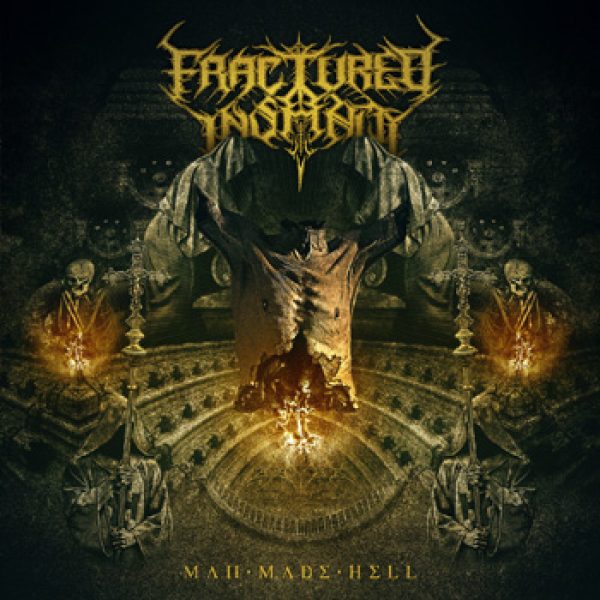 FRACTURED INSANITY - Man made hell CD