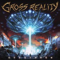GROSS REALITY - Overthrow CD