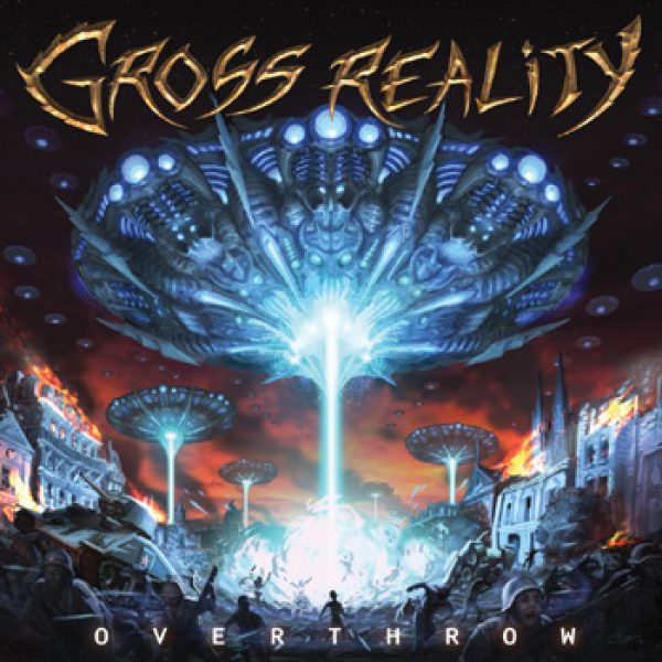 GROSS REALITY - Overthrow CD