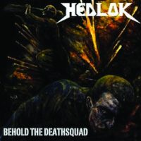 HEDLOK - Behold the deathsquad CD