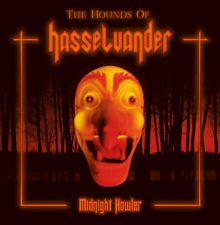 THE HOUNDS OF HASSELVANDER - Midnight howler      CD