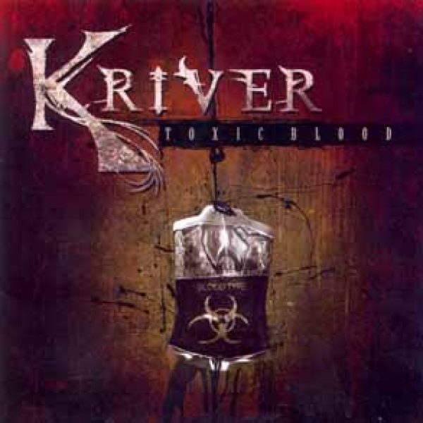KRIVER - Toxic blood CD