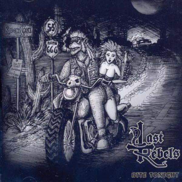 LAST REBELS - Bite tonight CD