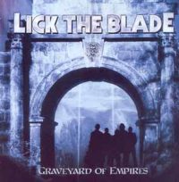 LICK THE BLADE - Graveyard of empires CD