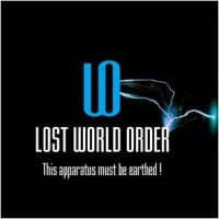 LOST WORLD ORDER - This apparatus must be earthed! LP