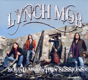 LYNCH MOB - Sound mountain sessions      Maxi CD