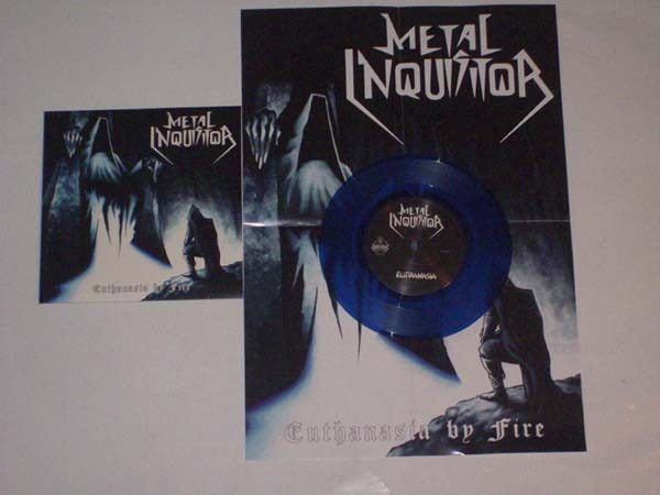 METAL INQUISITOR - Euthanasia by fire & poster, blue vinyl      Single