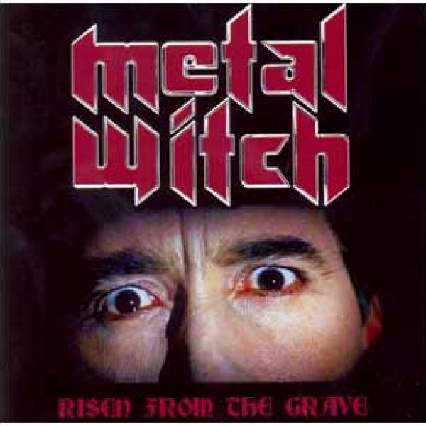 METAL WITCH - Risen from the grave CD