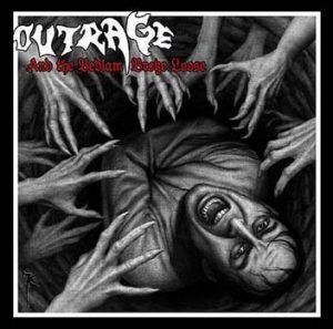 OUTRAGE - And the Bedlam broke loose      CD