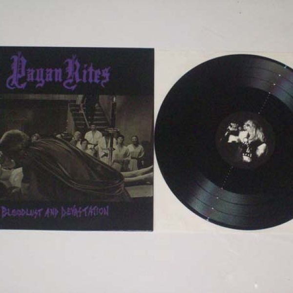 PAGAN RITES - Bloodlust and devastation LP