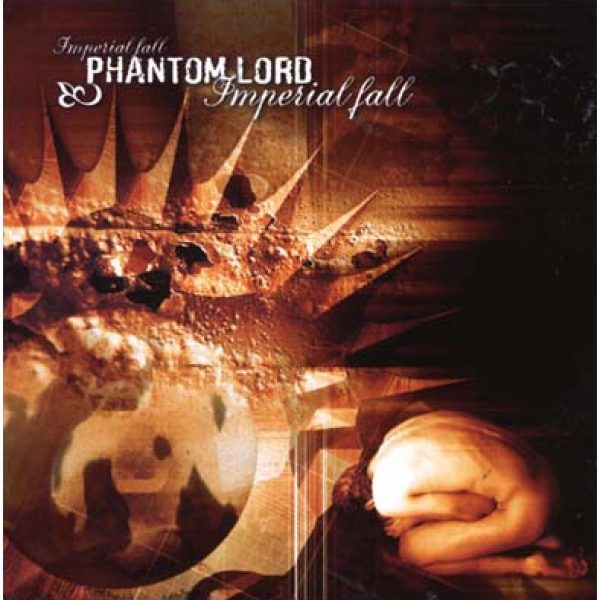 PHANTOM LORD - Imperial fall CD