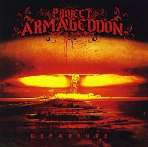 PROJECT ARMAGEDDON - Departure      CD