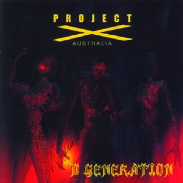 PROJECT X - D-Generation CD