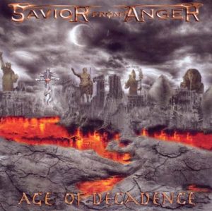 SAVIOR FROM ANGER - Age of decadence      CD