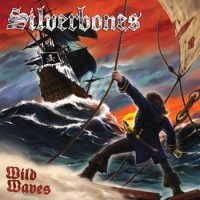 SILVERBONES - Wild waves CD