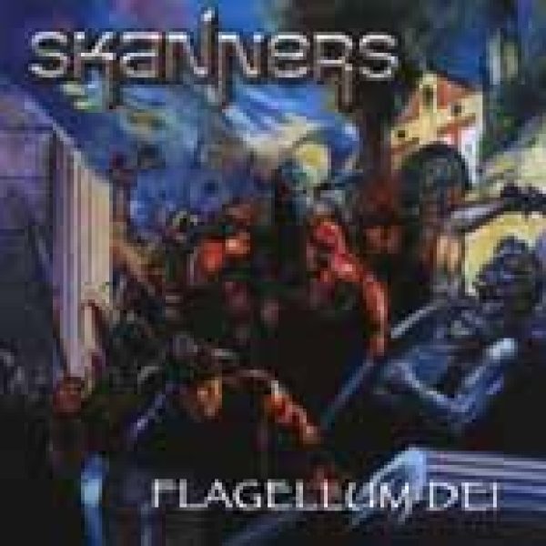 SKANNERS - Flagellum dei CD