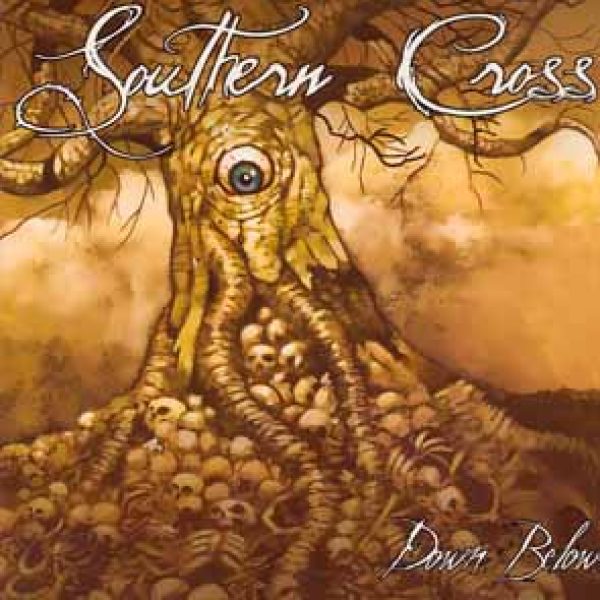 SOUTHERN CROSS - Down below CD