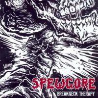 SPEWGORE - Breakneck therapy CD