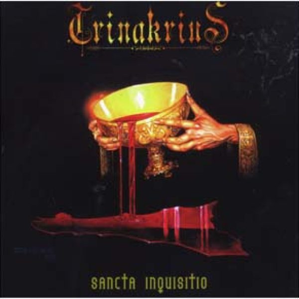 TRINAKRIUS - Sancta inquisitio CD