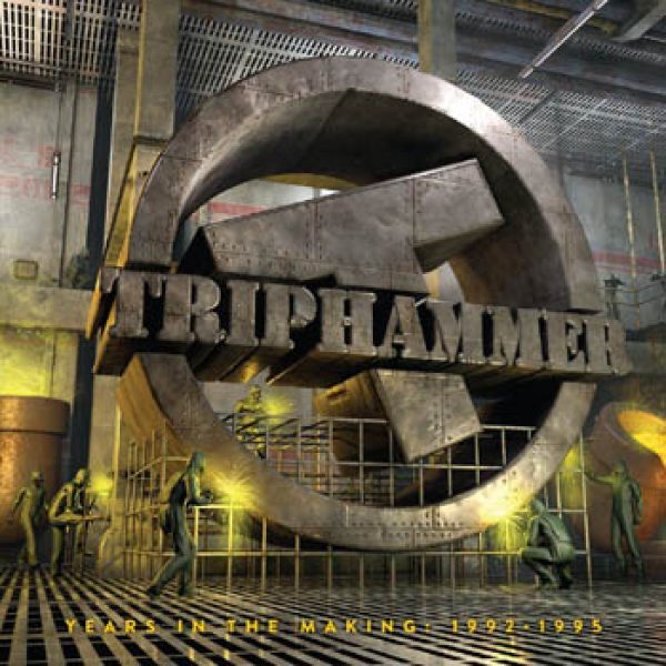 TRIPHAMMER - Years in the making: 1992-1995 CD