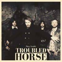 TROUBLED HORSE - Step inside LP