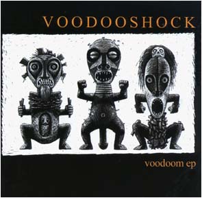 VOODOOSHOCK - Voodoom EP      CD