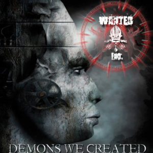 WANTED INC. - Demons we created      CD
