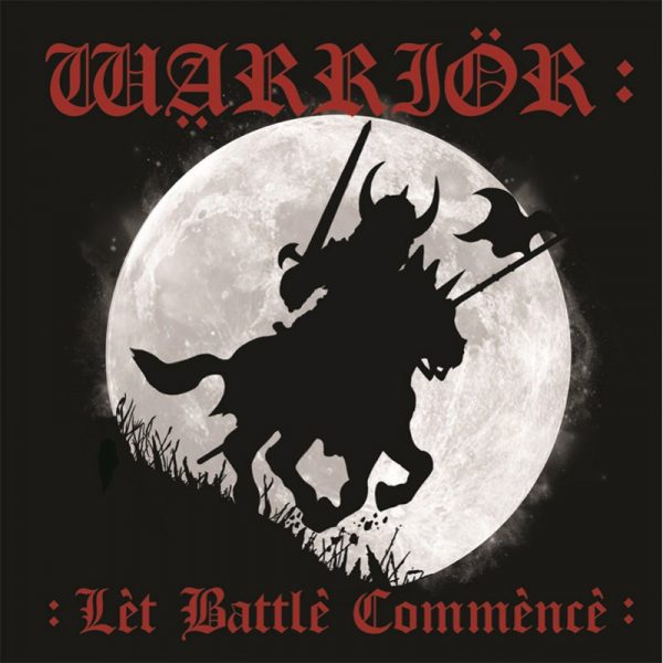 WARRIOR - Let battle commence      CD