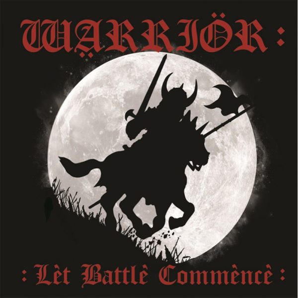 WARRIOR - Let battle commence CD