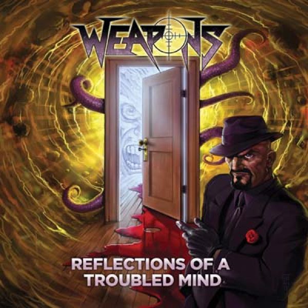 WEAPONS - Reflections of a troubled mind CD