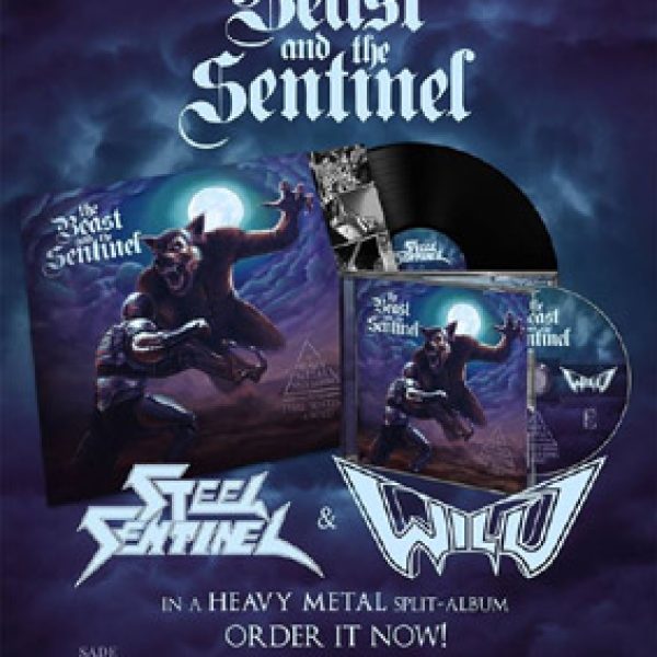 WILD / STEEL SENTINEL - The beast and the sentinel CD