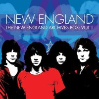 NEW ENGLAND - The NEW ENGLAND Archives box: Vol 1: 5-CD