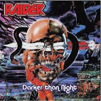 RAIDER - Darker than night LP