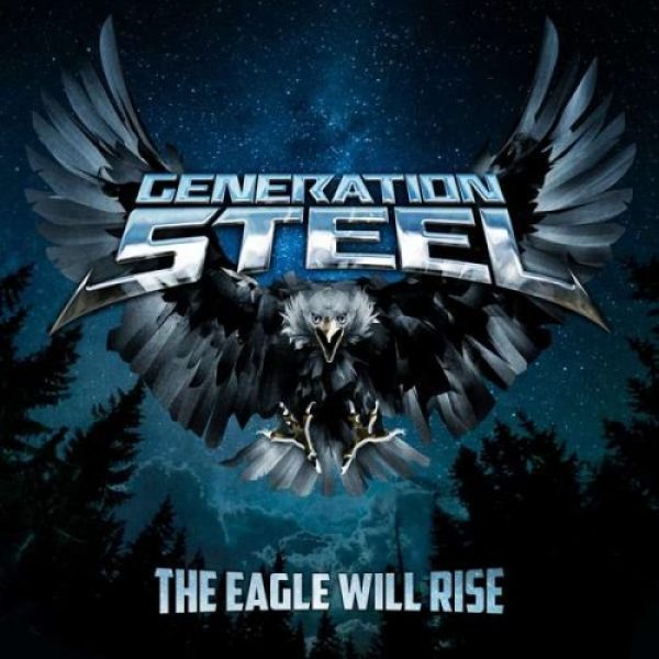GENERATION STEEL - The eagle will rise CD