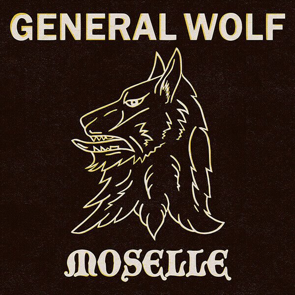 MOSELLE / GENERAL WOLF - Rock anthems / The anthology CD