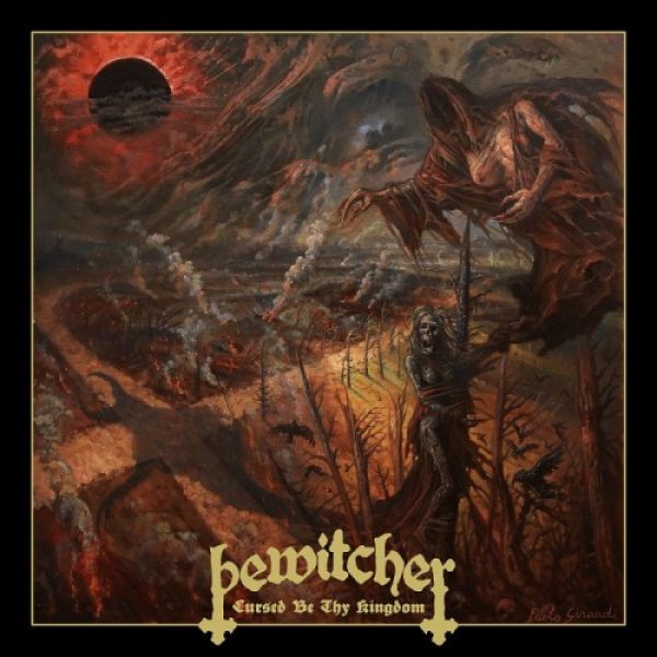 BEWITCHER - Cursed be thy kingdom LP & CD